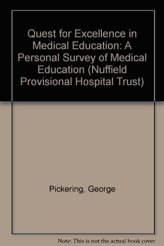 Quest for Excellence in Medical Education: A Personal Survey of Medical Education