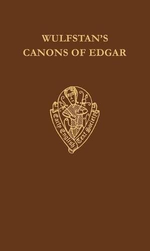 Canons of Edgar (Early English Text Society Original Series)