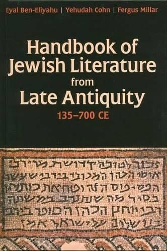 Handbook of Jewish Literature from Late Antiquity, 135-700 CE