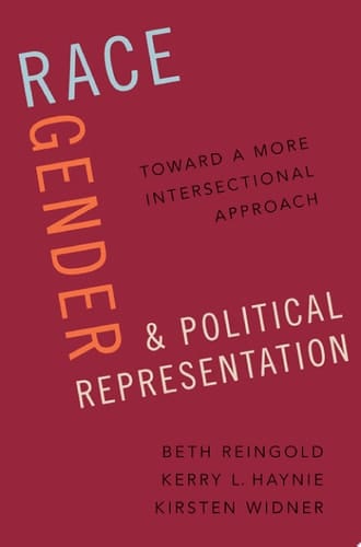 Race, Gender, And Political Representation: Toward A More Intersectional Approach