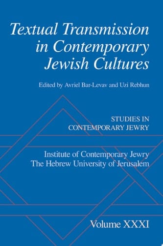 Textual Transmission in Contemporary Jewish Cultures (Studies in Contemporary Jewry)