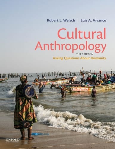 Cultural Anthropology: Asking Questions About Humanity