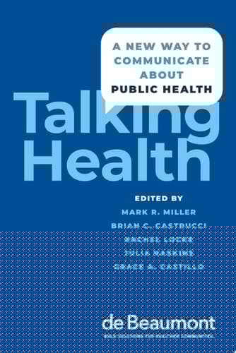 Talking Health: A New Way to Communicate about Public Health