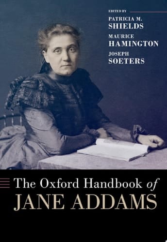 The Oxford Handbook of Jane Addams (OXFORD HANDBOOKS SERIES)