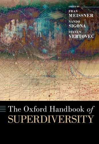The Oxford Handbook of Superdiversity (OXFORD HANDBOOKS SERIES)