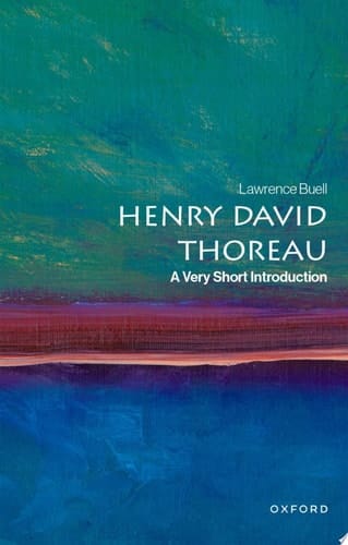 Henry David Thoreau: A Very Short Introduction (Very Short Introductions)
