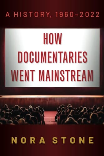 How Documentaries Went Mainstream