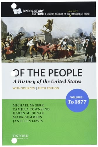 Of the People: Volume I: To 1877 with Sources