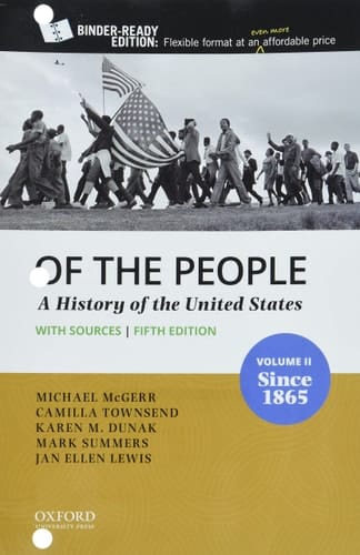 Of the People: Volume II: Since 1865 with Sources