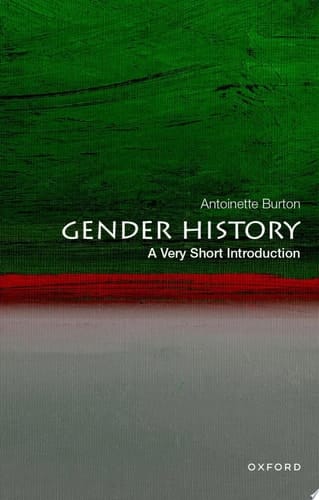 Gender History: A Very Short Introduction (VERY SHORT INTRODUCTIONS)