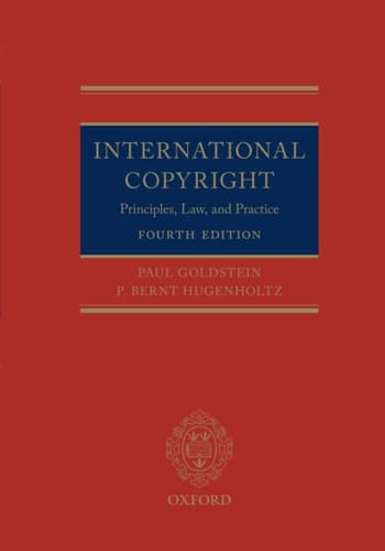 International Copyright: Principles, Law, and Practice
