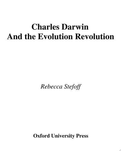 Charles Darwin: And the Evolution Revolution (Oxford Portraits in Science)