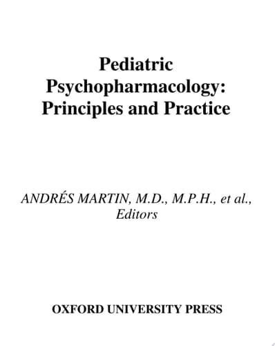 Pediatric Psychopharmacology: Principles and Practice