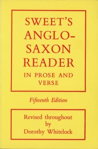 Sweet's Anglo-Saxon Reader in Prose and Verse