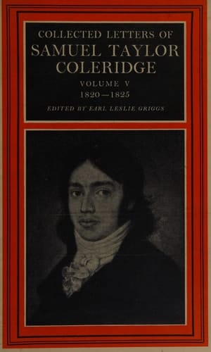 Collected Letters of Samuel Taylor Coleridge