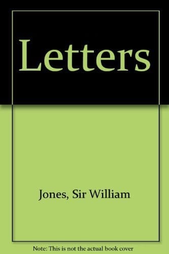 The Letters of Sir William Jones (2 Volume Set)