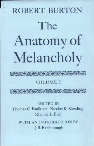 The Anatomy of Melancholy: Volume I (Oxford English Texts)