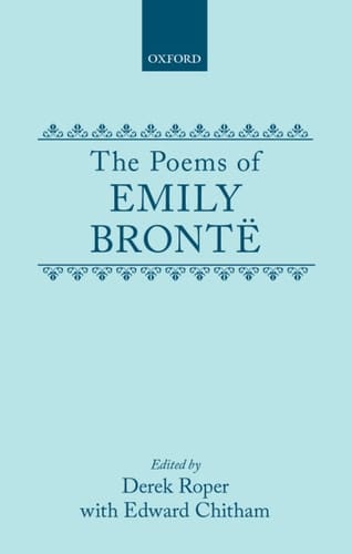 The Poems of Emily Bronte (Oxford English Texts)