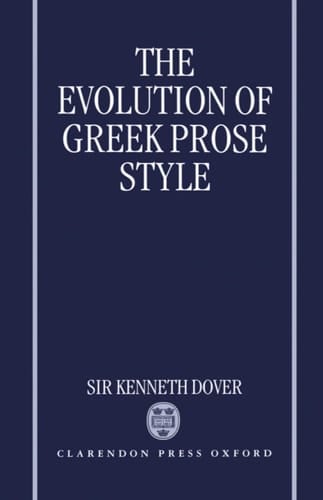 The Evolution of Greek Prose Style