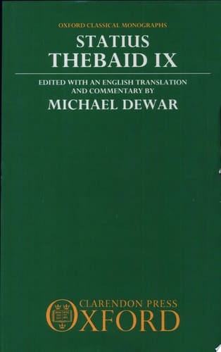 Thebaid IX (Oxford Classical Monographs)