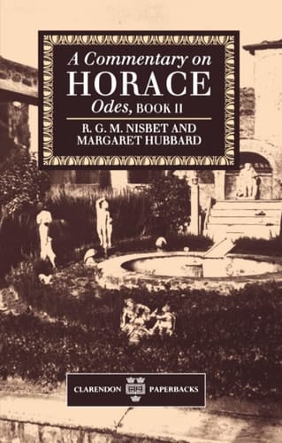 A Commentary on Horace's "Odes": Bk.2 (Clarendon Paperbacks)