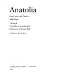 Anatolia: Land, Men, and Gods in Asia Minor Volume II: The Rise of the Church