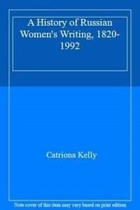 A History of Russian Women's Writing, 1820-1992