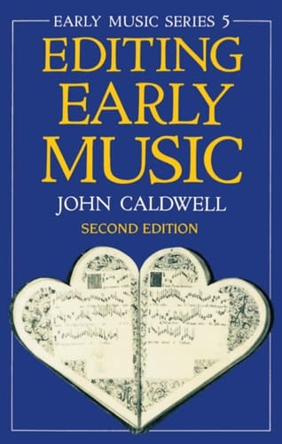 Editing Early Music (Early Music Series, 5)
