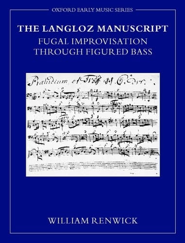 The Langloz Manuscript: Fugal Improvisation Through Figured Bass