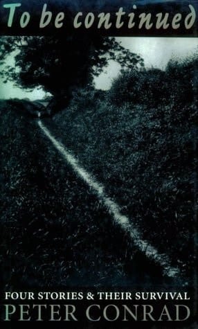 To be Continued: Four Stories and Their Survival