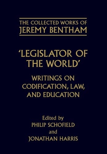 Collected Works of Jeremy Bentham: Writings on Codification, Law, and Education