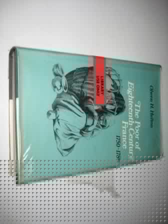 The poor of eighteenth-century France 1750-1789