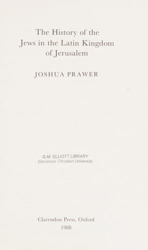 The History of the Jews in the Latin Kingdom of Jerusalem