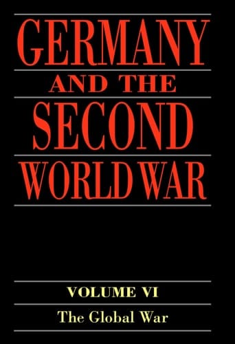Germany and the Second World War: Volume 5: Organization and Mobilization of the German Sphere of Power. Part I: Wartime Administration, Economy, and Manpower Resources, 1939-1941 (Germany & Second World War)