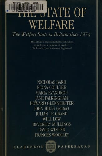 The State of Welfare: The Welfare State in Britain Since 1974
