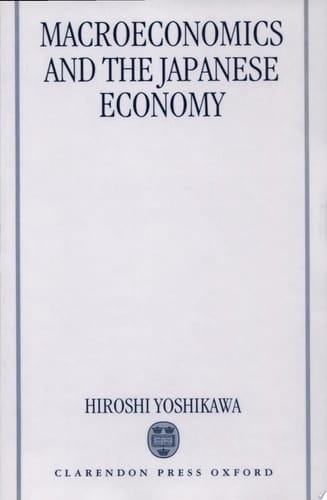 Macroeconomics and the Japanese Economy