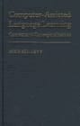 Computer-Assisted Language Learning: Context and Conceptualization