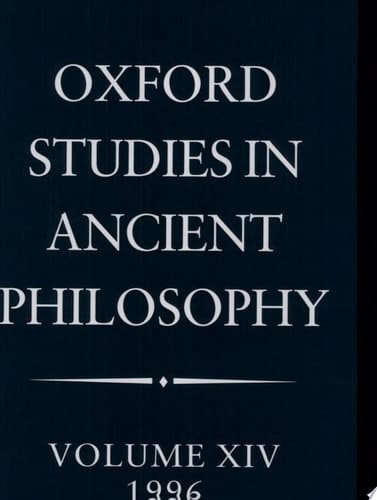 Oxford Studies in Ancient Philosophy: Volume XIV: 1996 (Oxford Studies in Ancient Philosophy, 14)