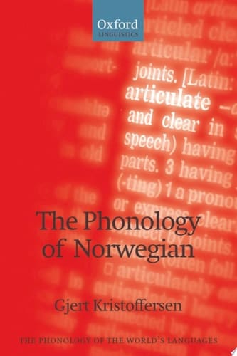 The Phonology of Norwegian (The Phonology of the World's Languages)