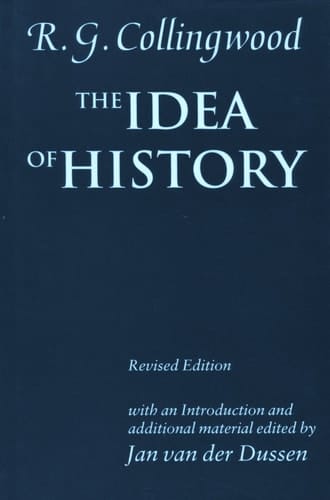 The Idea of History: with Lectures 1926-1928