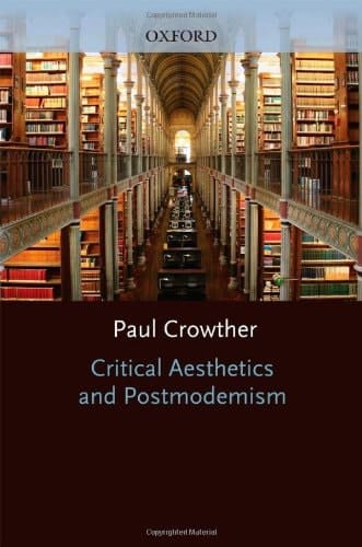 Critical Aesthetics and Postmodernism