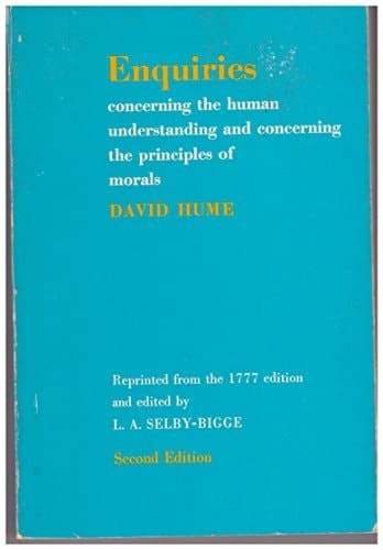 Enquiries concerning the human understanding and concerning the principles of morals;