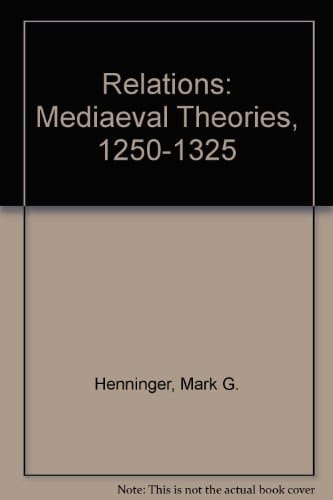 Relations: Medieval Theories 1250-1325