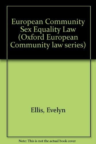 European Community Sex Equality Law (Oxford European Community Law Library)