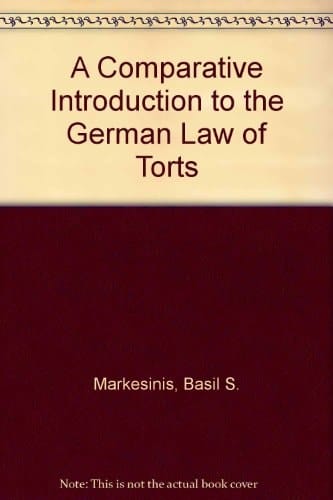 A Comparative Introduction to the German Law of Torts