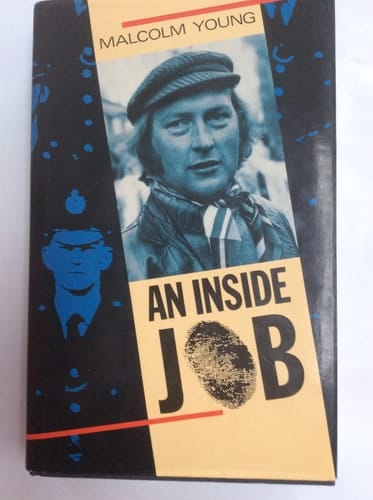 An Inside Job: Policing and Police Culture in Britain