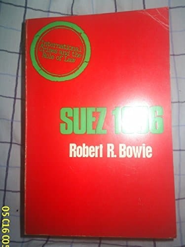 Suez 1956 (International crises and the role of law)