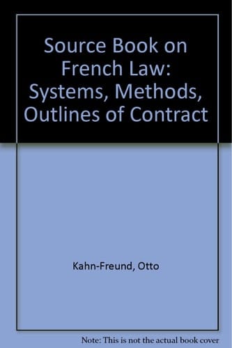 A Source-Book on French Law: System, Methods, Outlines of Contract
