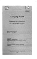 An Aging World: Dilemmas and Challenges for Law and Social Policy