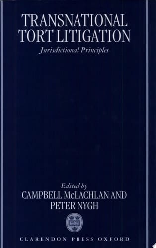 Transnational Tort Litigation: Jurisdictional Principles